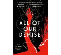 Amanda Foody C L Herman All of Our Demise (Copertina rigida) All of Us Villains