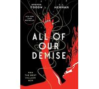 Amanda Foody C L Herman All of Our Demise (Tascabile) All of Us Villains