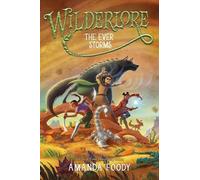 Amanda Foody The Ever Storms (Copertina rigida) Wilderlore