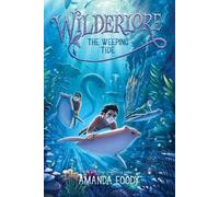 Amanda Foody The Weeping Tide (Tascabile) Wilderlore