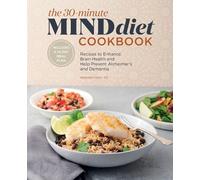 Amanda Foote RD The 30-Minute MIND Diet Cookbook (Tascabile)