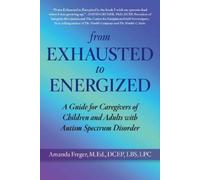 Amanda Freger From Exhausted to Energized (Tascabile)