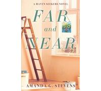 Amanda G Stevens Far and Near (Tascabile) Haven Seekers