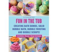 Amanda Gail Aaron Fun in the Tub (Tascabile)