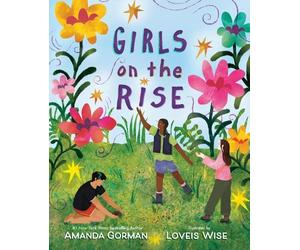 Amanda Gorman Girls on the Rise (Copertina rigida)