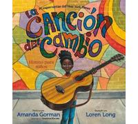 Amanda Gorman La canción del cambio (Copertina rigida)
