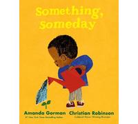 Amanda Gorman Something, Someday (Copertina rigida)