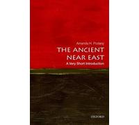 Amanda H. Podany The Ancient Near East (Tascabile) Very Short Introductions