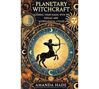 Amanda Hade Planetary Witchcraft (Tascabile)