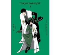 Amanda Haley CLAMP CLAMP Premium Collection Tokyo Babylon, Vol. 3 (Tascabile)