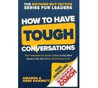 Amanda Hammett Gene Hammett How to Have Tough Conversations (Copertina rigida)