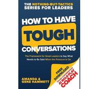 Amanda Hammett Gene Hammett How to Have Tough Conversations (Copertina rigida)
