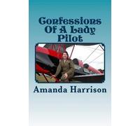 Amanda Harrison Confessions Of A Lady Pilot (Tascabile)