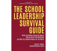 Amanda Heffernan The School Leadership Survival Guide (Copertina rigida)