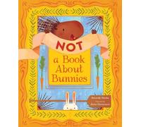 Amanda Henke Not a Book About Bunnies (Copertina rigida)