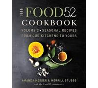 Amanda Hesser Merrill Stubbs The Food52 Cookbook, Volume 2 (Copertina rigida)
