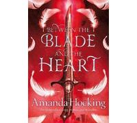 Amanda Hocking Between the Blade and the Heart (Tascabile) Valkyrie