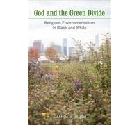 Amanda J. Baugh God and the Green Divide (Copertina rigida)
