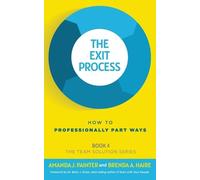 Amanda J Painter Brenda a Haire The Exit Process (Tascabile) Team Solution
