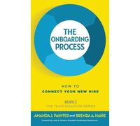 Amanda J Painter Brenda a Haire The Onboarding Process (Tascabile) Team Solution