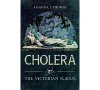 Amanda J Thomas Cholera (Tascabile)