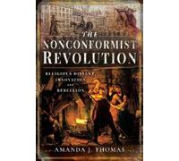 Amanda J Thomas The Nonconformist Revolution (Tascabile)