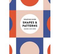 Amanda Jane Jon Amanda Jane Jones Wrapping Paper: Shapes and Patter (Tascabile)