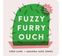 Amanda Jane Jones Cree Lane Jones Fuzzy Furry Ouch (Libro di cartone)