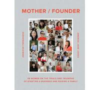 Amanda Jane Jones Jennifer Fernandez Mother / Founder (Copertina rigida)