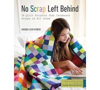 Amanda Jean Nyberg No Scrap Left Behind (Tascabile)