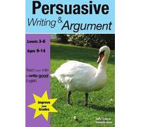 Amanda Jones Sally Jones Learning Persuasive Writing and Argument (Tascabile)