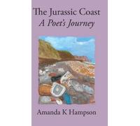 Amanda K Hampson The Jurassic Coast (Copertina rigida)