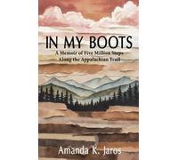 Amanda K Jaros In My Boots (Copertina rigida)