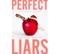 Amanda K. Morgan Perfect Liars (Tascabile)