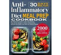 Amanda K Sanders Anti-Inflammatory Diet Meal Prep Cookbook (Tascabile)