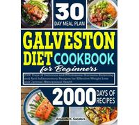 Amanda K Sanders Galveston Diet Cookbook For Beginners (Tascabile)