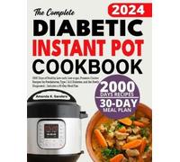 Amanda K Sanders The Complete Diabetic Instant Pot Cookbook (Tascabile)