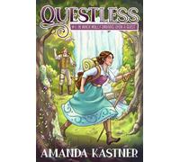 Amanda Kastner Questless #1 In Which Molly Embarks Upon a Quest (Tascabile)