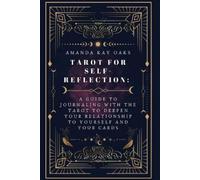 Amanda Kay Oaks Tarot for Self-Reflection (Tascabile)