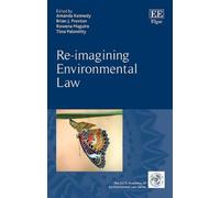 Amanda Kennedy Re-imagining Environmental Law (Copertina rigida)