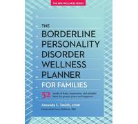 Amanda L. Smith The Borderline Personality Disorder Wellness Planner (Tascabile)