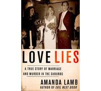 Amanda Lamb Love Lies (Tascabile)