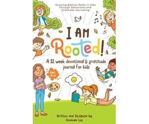 Amanda Lee I Am Rooted (Tascabile)