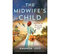 Amanda Lees The Midwife's Child (Tascabile) Ww2 Resistance