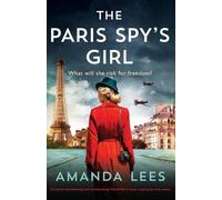 Amanda Lees The Paris Spy's Girl (Tascabile)