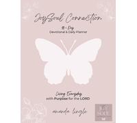 Amanda Lingle JoySoul Connection 90-Day Devotional & Daily Planner (Tascabile)