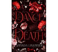 Amanda Linsmeier A Dance With Death (Copertina rigida)