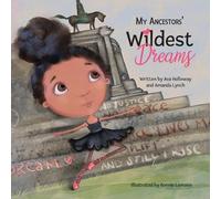 Amanda Loraine Lynch Ava Holloway My Ancestors' Wildest Dreams (Tascabile)