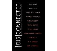 Amanda Lovelace Nikita Gill Iain S. Thomas [Dis]Connected Volume 1 (Tascabile)