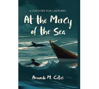 Amanda M Cetas At the Mercy of the Sea (Copertina rigida)